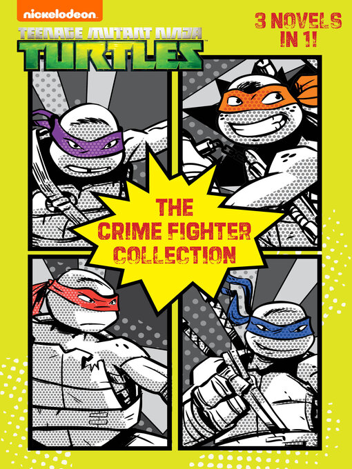 Title details for The Crime Fighter Collection by Nickelodeon Publishing - Available